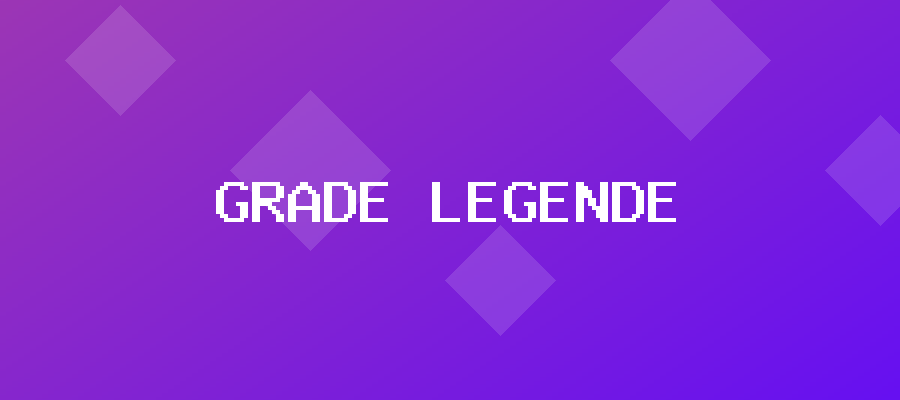 Grade Légende