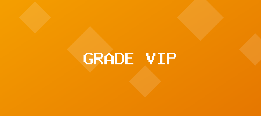 Grade VIP