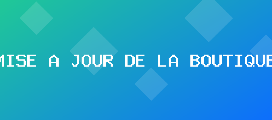 Mise à jour de la boutique